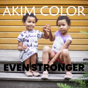 Akim Color – Even Stronger • Komitea